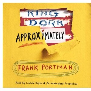 King Dork Approximately: The Sequel To King Dork By Frank Portman (hardcover)